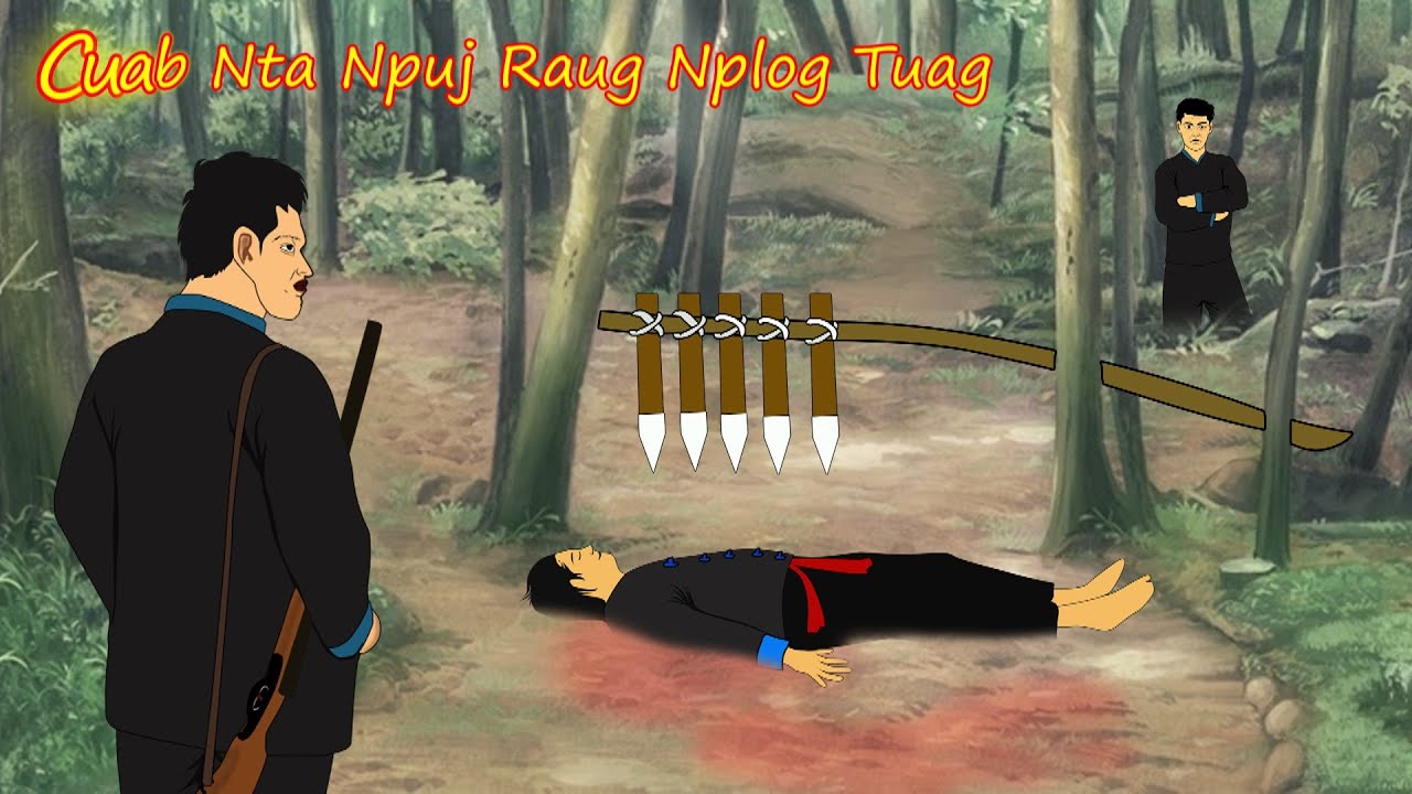 cuab nta npuj raug nplog tuag 24/7/2022