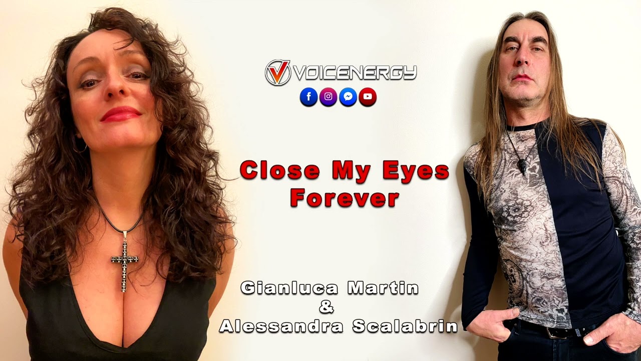 CLOSE MY EYES FOREVER - Gianluca Martin ft. Alessandra Scalabrin (Lita Ford & Ozzy Osbourne Cover)