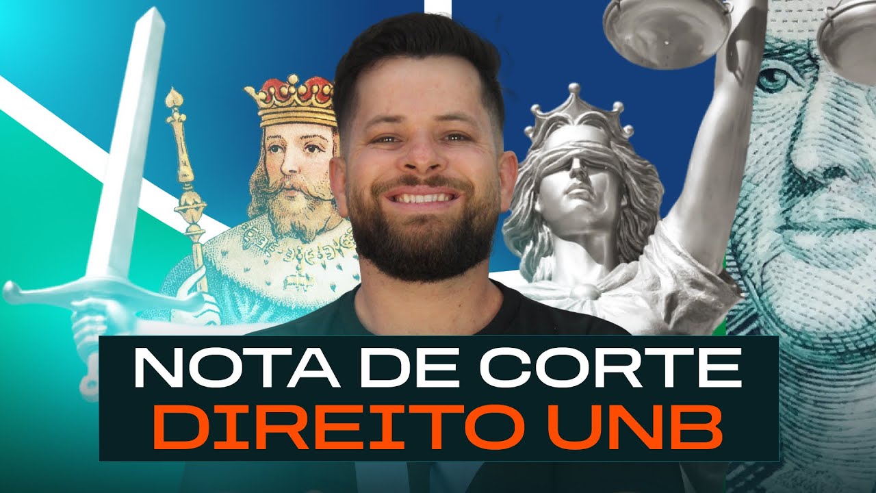 NOTAS DE CORTE DO CURSO DE DIREITO | UNIVERSIDADE DE BRASÍLIA