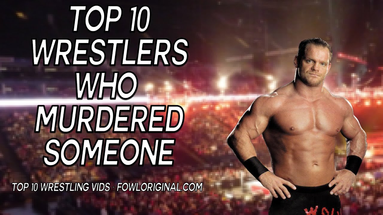 Top 10 Wrestlers Who Have Murdered Someone