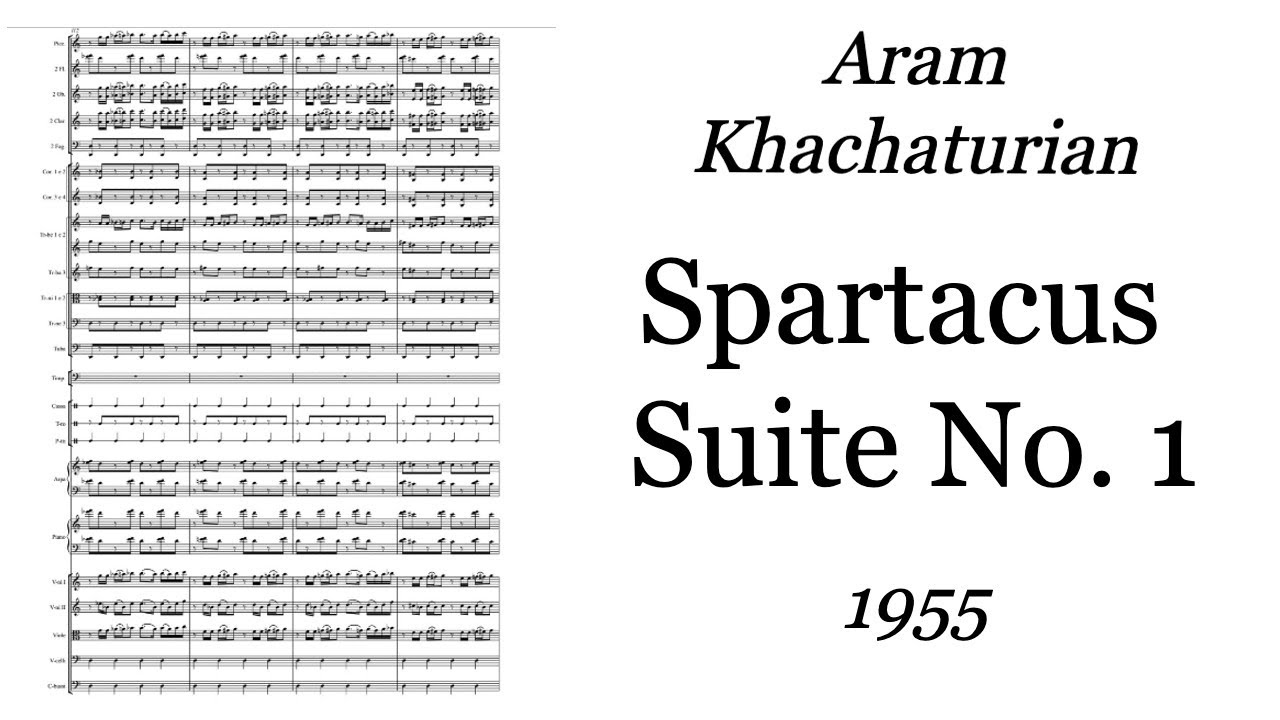 Aram Khachaturian - Spartacus Suite No.2 (1955) [Score-Video]