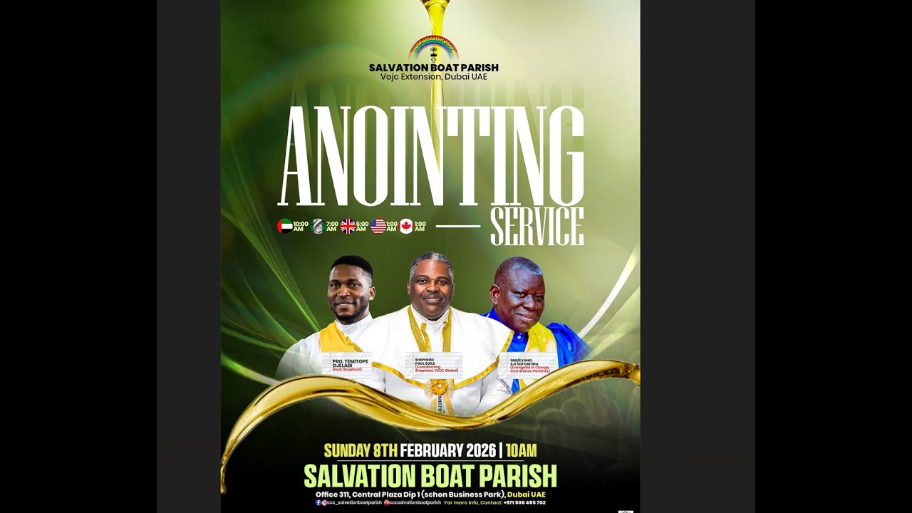 ANOINTING SERVICE  Streaming live from Salvation Boat Parish, Dubai UAE (08 -02-2026)