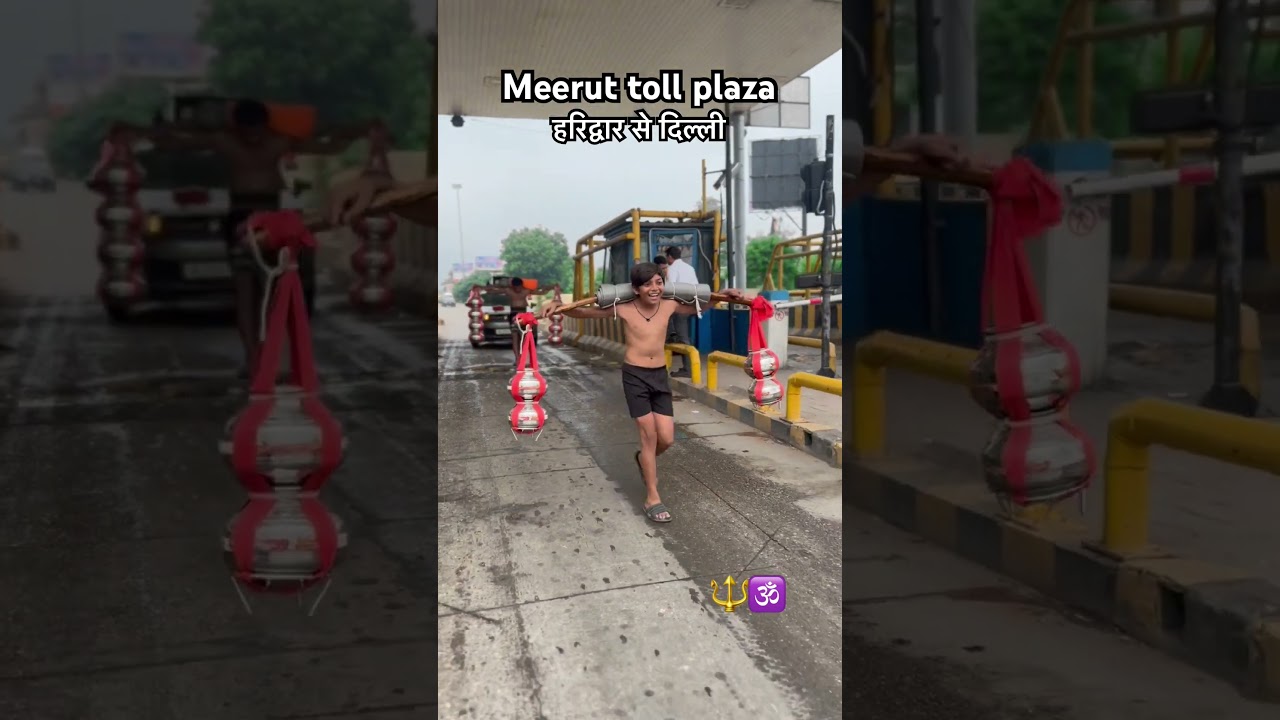 Meerut toll plaza 🔱🕉️.                     bholenath #haridwar #kawadyatra #harharmahadev