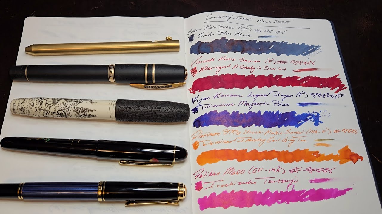 Currently Inked Fountain Pens - March 2025