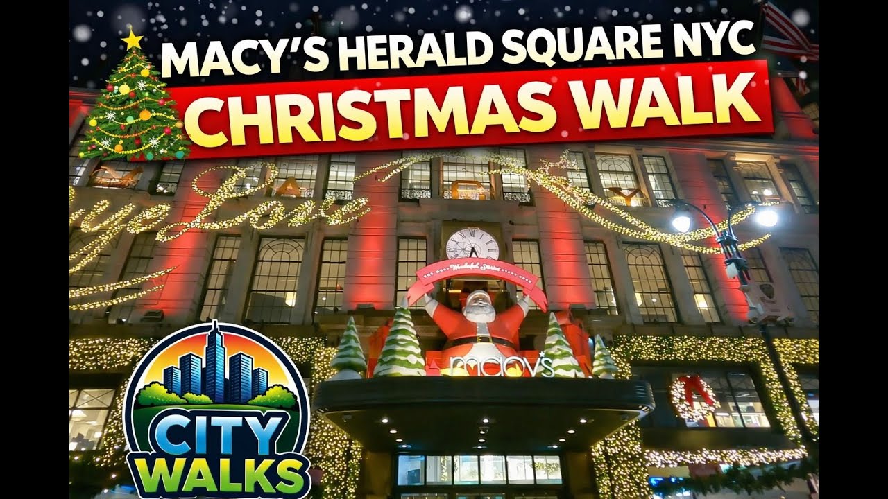 Macy’s Herald Square NYC Christmas Night Walk | Manhattan City Walk