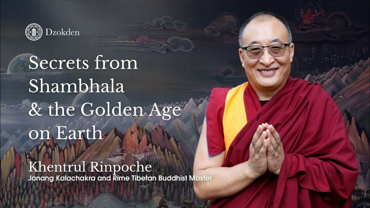 Secrets of Shambhala and the Golden Age on Earth | Khentrul Rinpoche in Mexico