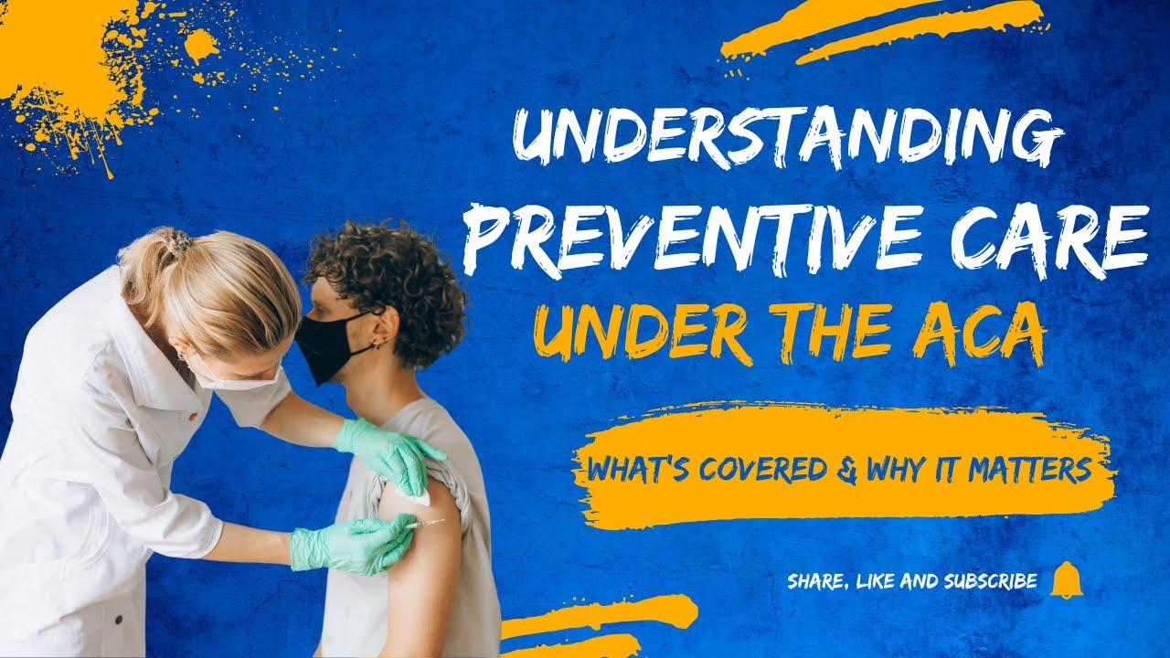 Understanding Preventive Care Under the ACA | What&rsquo;s Covered & Why It Matters | XactInsure