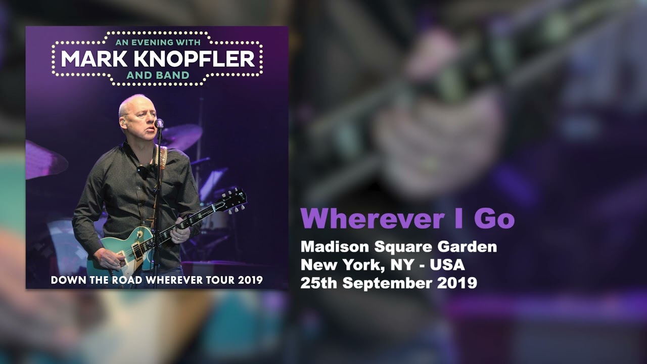 Mark Knopfler & Bonnie Raitt - Wherever I Go (Live, Down The Road Wherever Tour 2019)