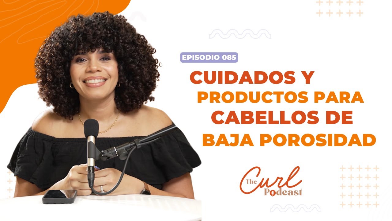 Cuidados y productos para cabellos de porosidad baja