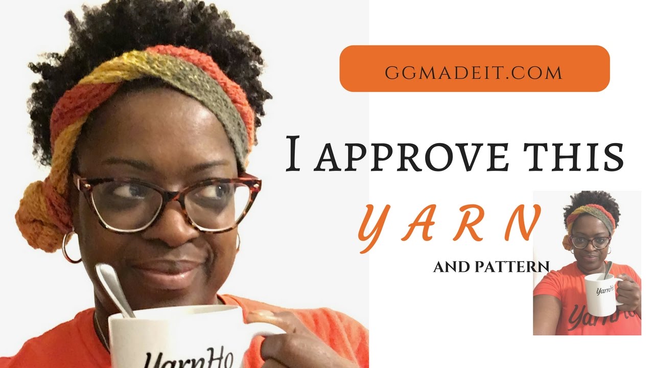 I approve this yarn and pattern | GGmadeit