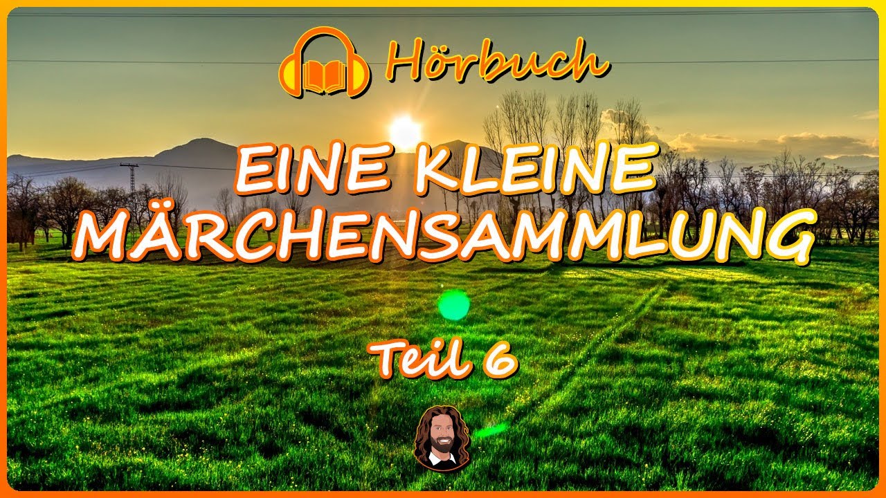 Kleine Märchensammlung - Teil 6 | Märchen Hörbuch zum Einschlafen von Hans Christian Andersen