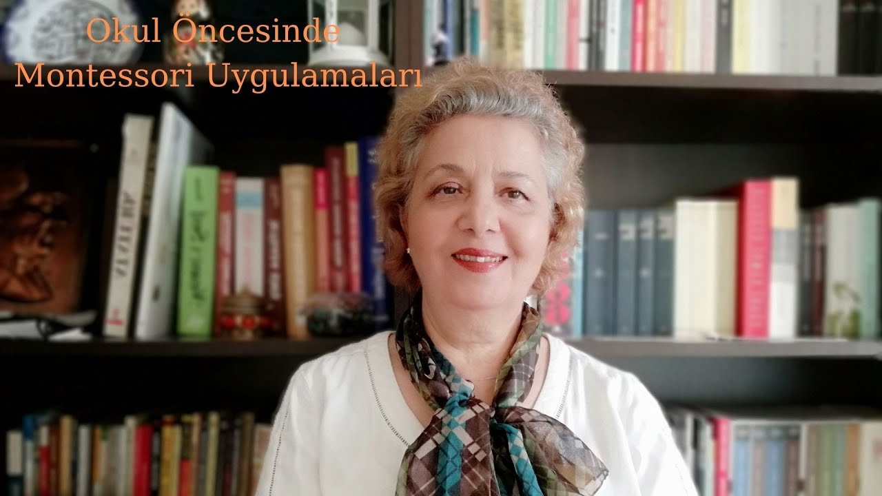 Okul Öncesinde Montessori Uygulamaları