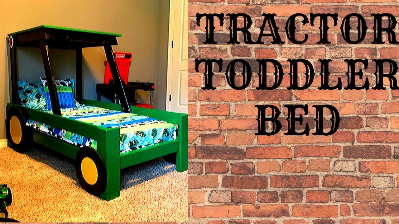 TRACTOR TODDLER BED: How To