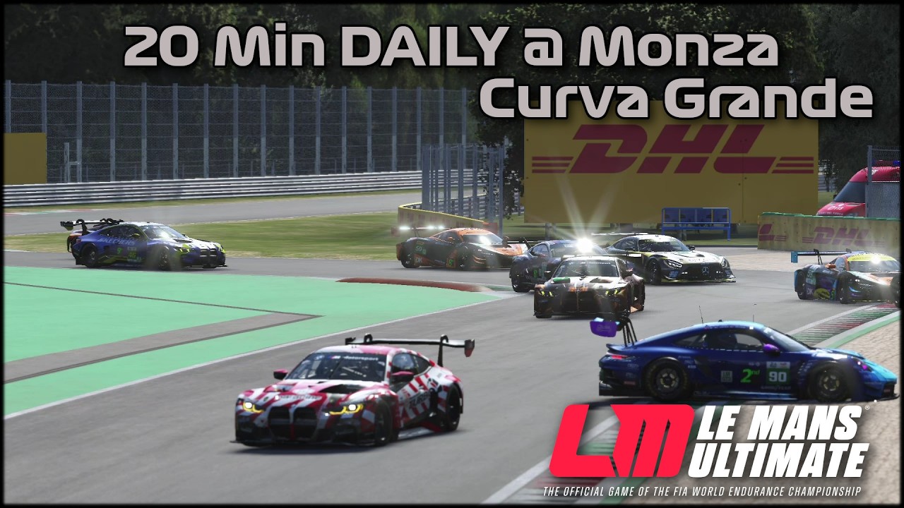 20 Min Daily @Monza |LMU|