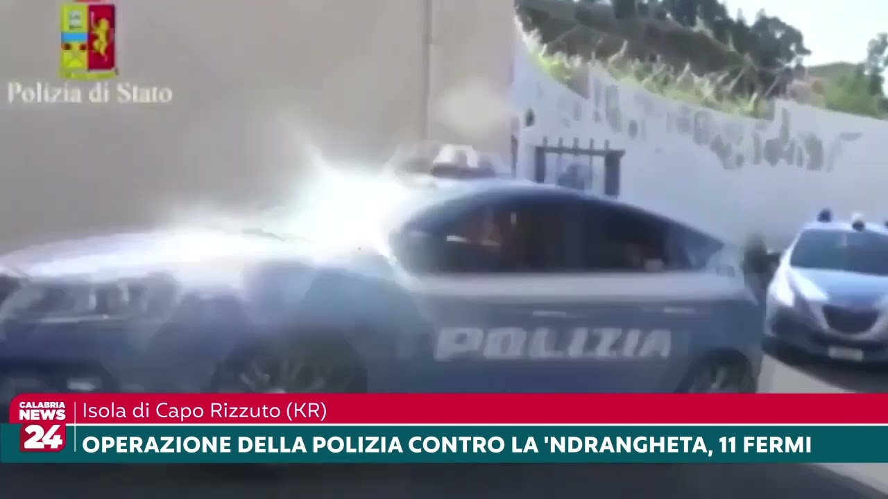 Isola di Capo Rizzuto, Operazione della polizia contro la 'ndrangheta, 11 fermi