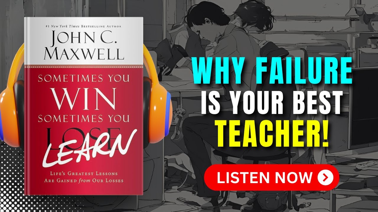 SOMETIMES YOU WIN, SOMETIMES YOU LEARN Audiobook | Book Summary | Audiobook 101