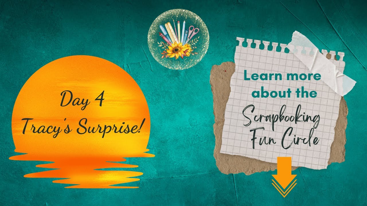 Scrapbooking Fun Prompt & Play Day  4 Tracy's Surprise fall 2025