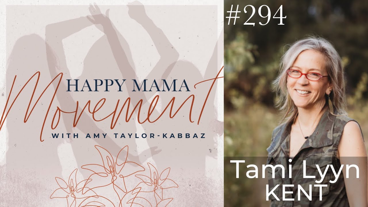 #294 | WILD MOTHERING | WITH TAMI LYNN KENT