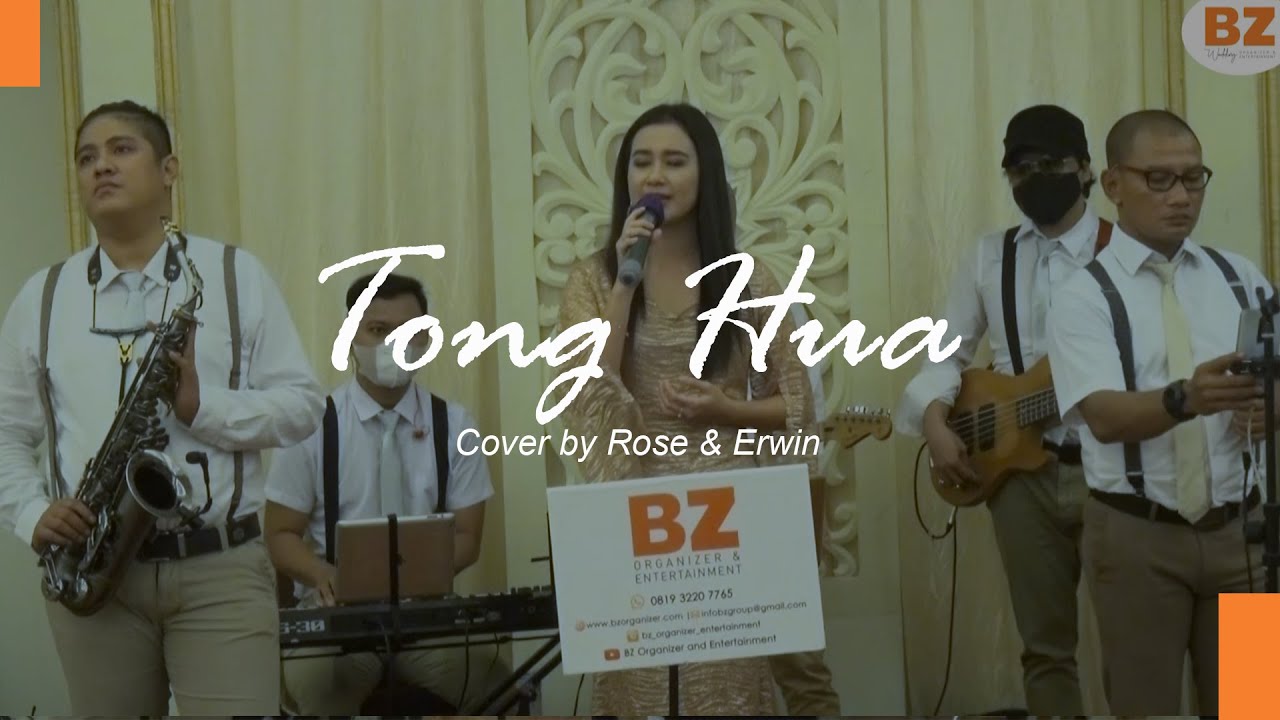 Tong Hua (Cover by) Rose & Erwin BZ Entertainment