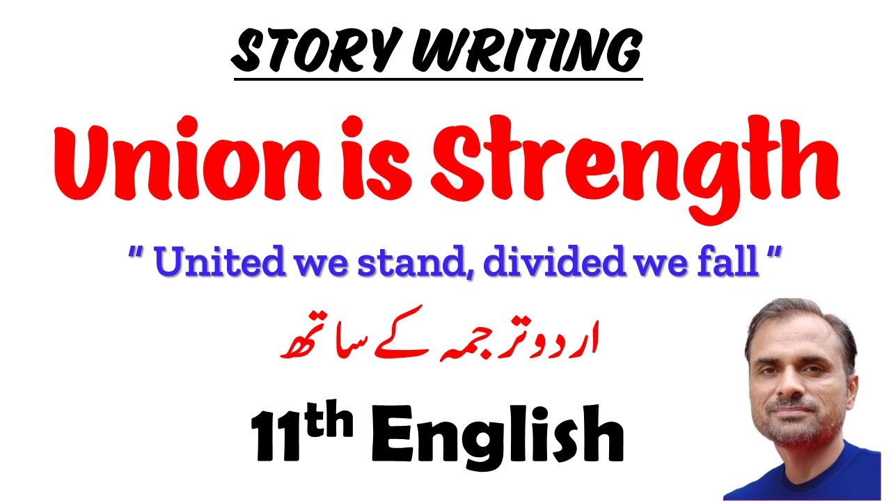 11th English I Union is Strength I Story Writing I Moral Story I 