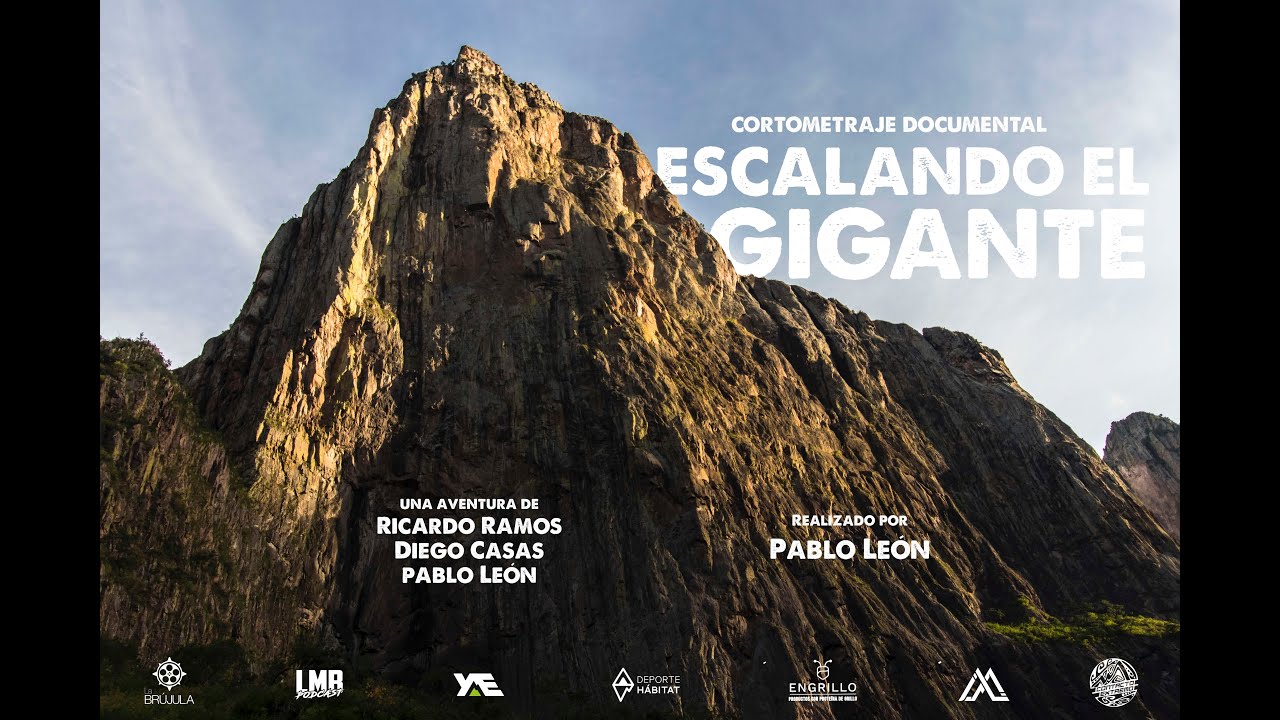 Escalando El Gigante - Documental Completo
