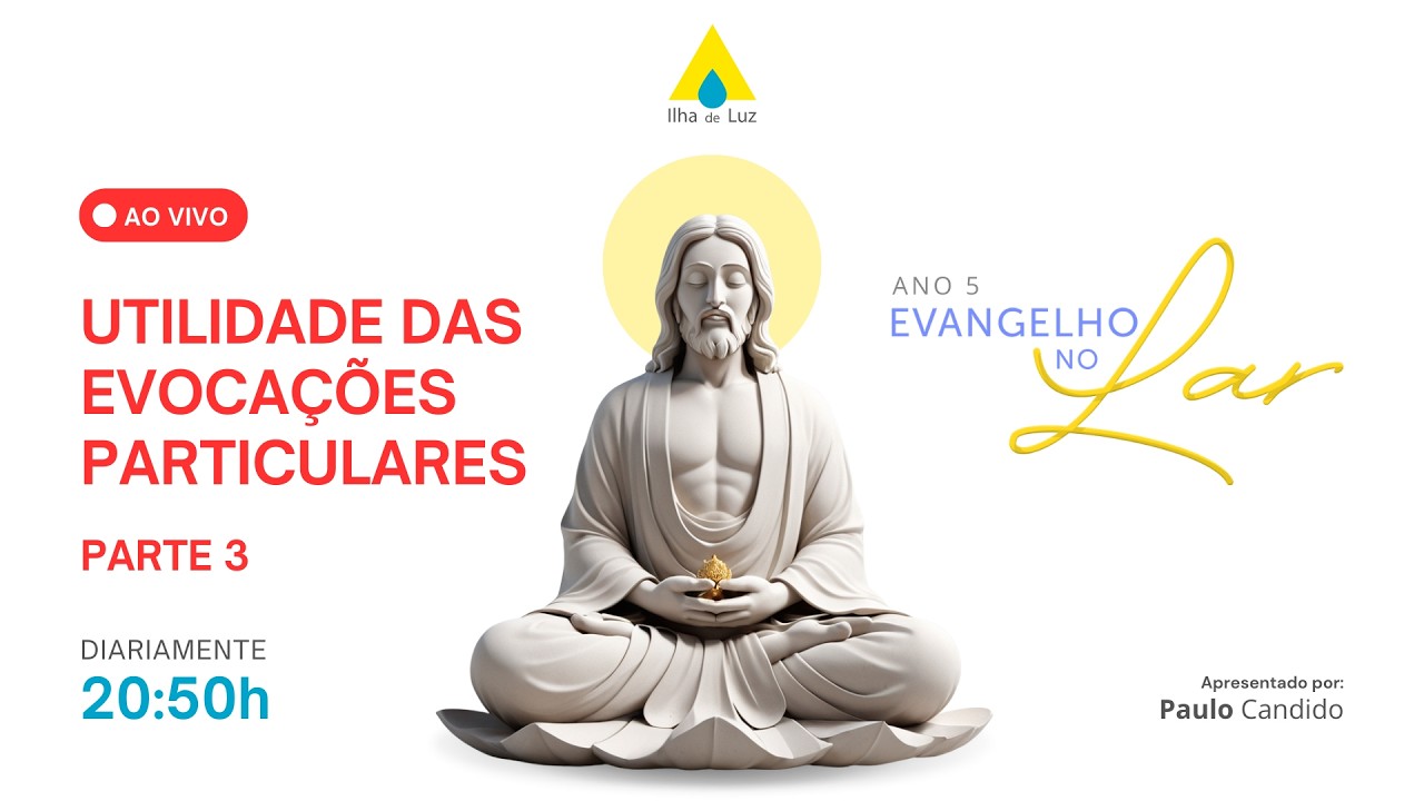 Evangelho no Lar - 23/02/2026 - Utilidade das Evocações Particulares - Parte 3