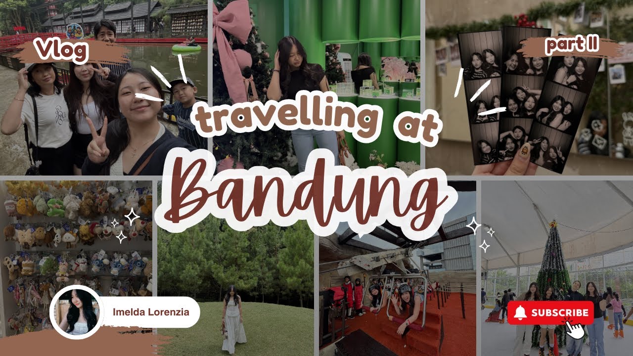 Bandung Vloggg Pt.II 😜✌🏻💕