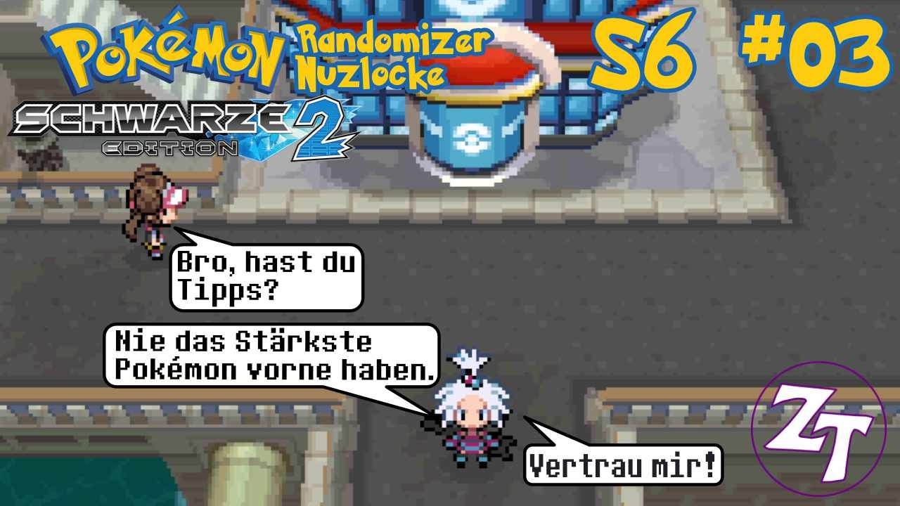 Von wegen fängt JEDES Pokemon!!! - Pokemon Schwarz 2 Randomizer Nuzlocke S6 #03