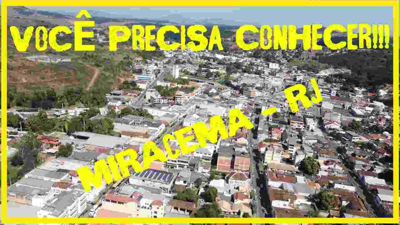 Conheça Miracema - Rio de Janeiro