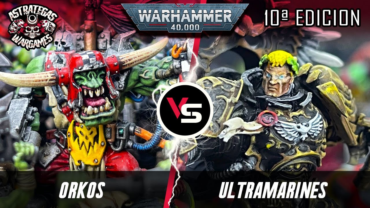 ⭐️INFORME WARHAMMER 40k⭐️ Orkos VS Ultramarines - Décima edición