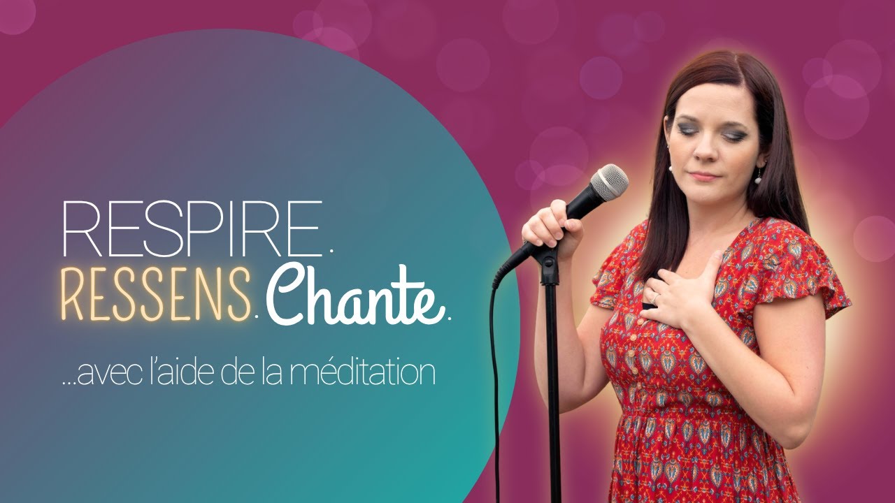 MÉDITATION du chanteur : aligne ton corps, ton cœur et ta voix avant de chanter 🎶💫