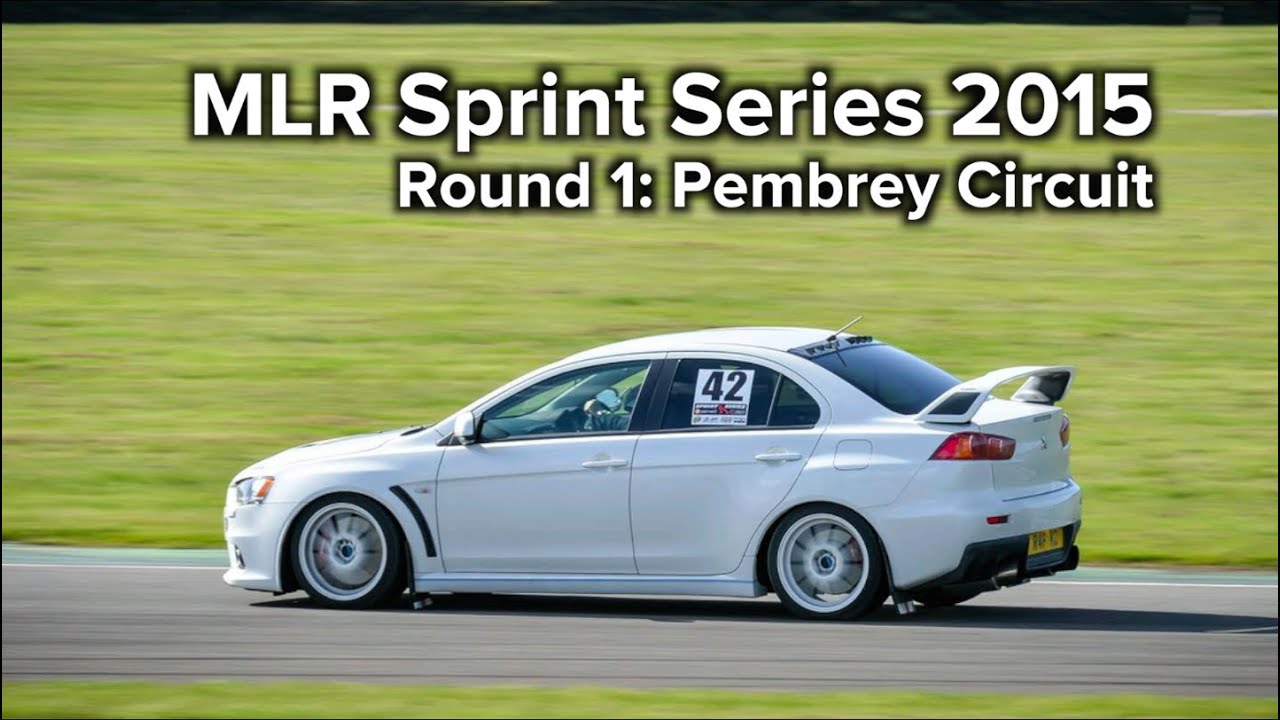 Pembrey Circuit - (Round 1) - 2015 MLR Sprint Series [Evo X]