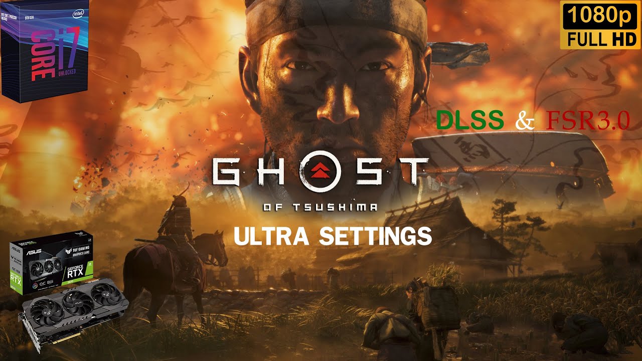 Ghost of Tsushima RTX3070 8 GB + I7 9700K Ultra Graphics  DLSS3.7& AND FSR3.0 #benchmark #rtx3070