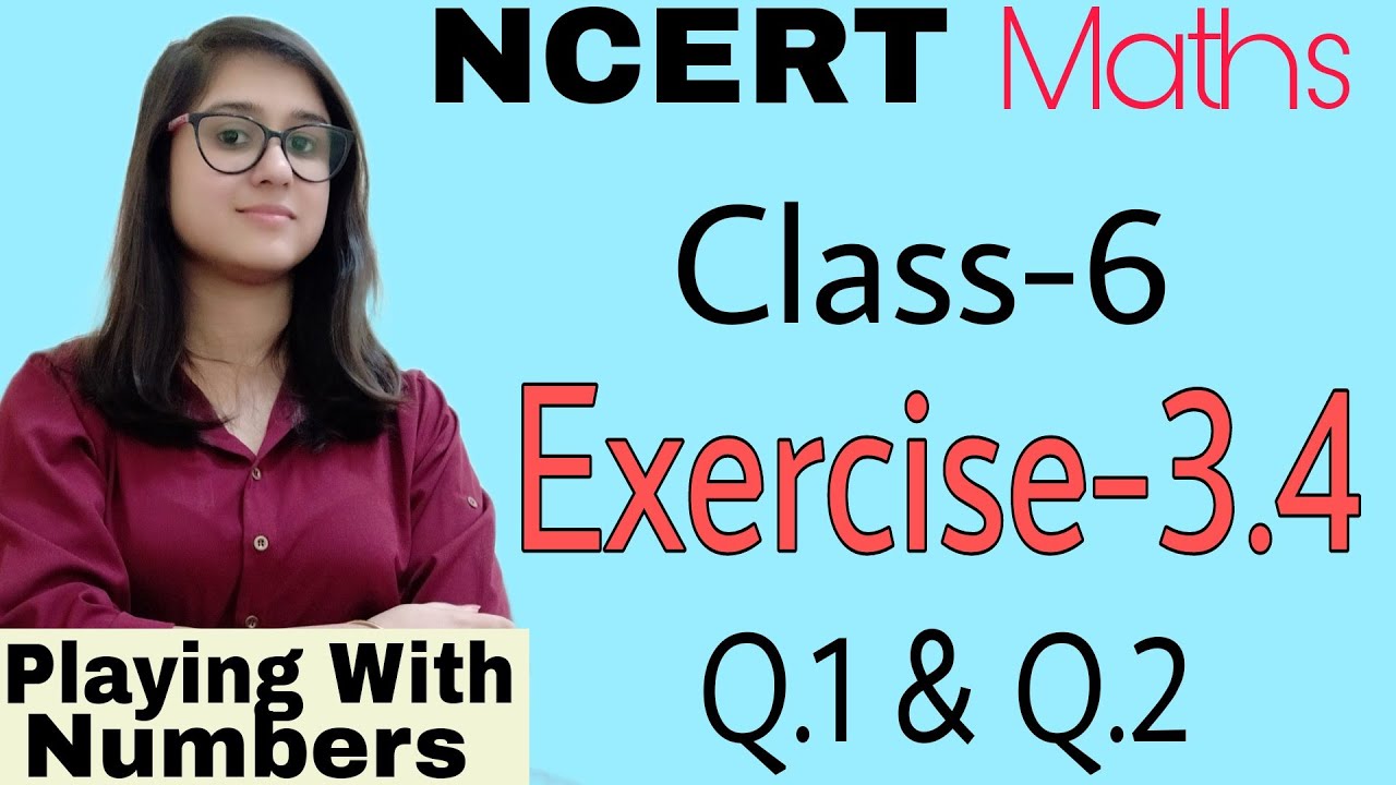 class 6 NCERT Maths Exercise-3.4 Part-1 Q.1 & Q.2