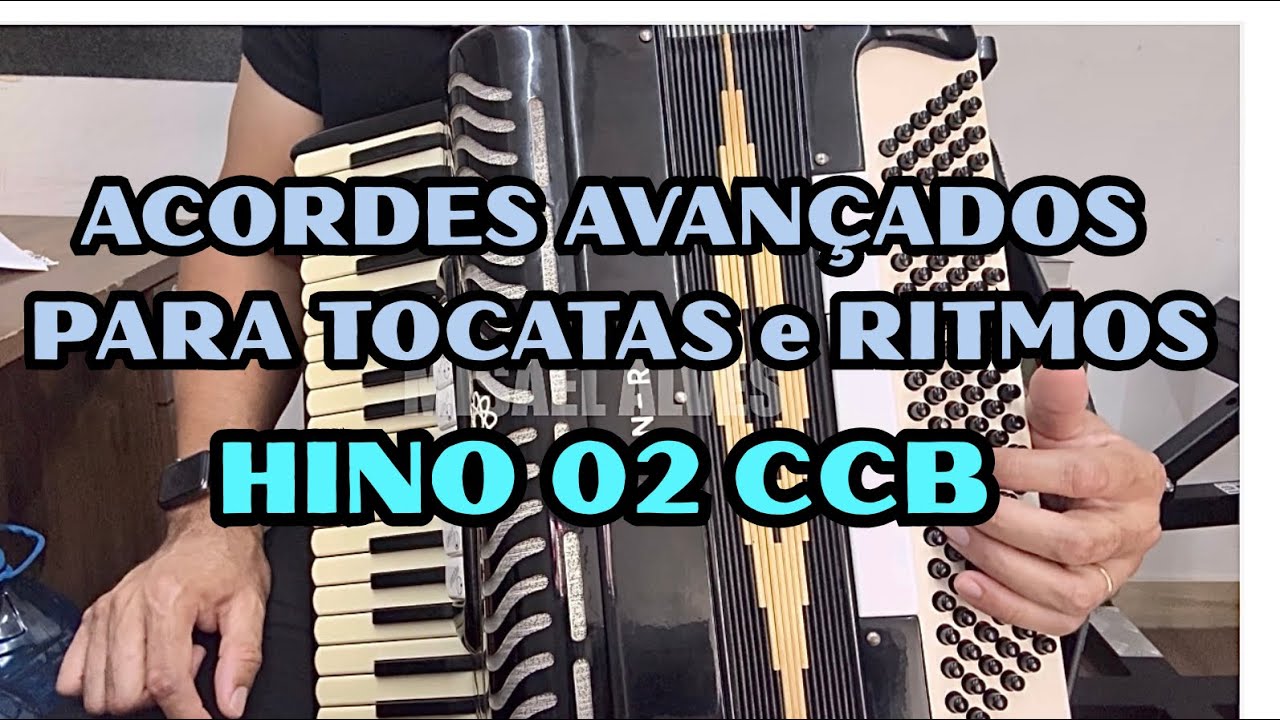 ACORDES AVANÇADOS HINO 02 - VÍDEO AULA ACORDEON