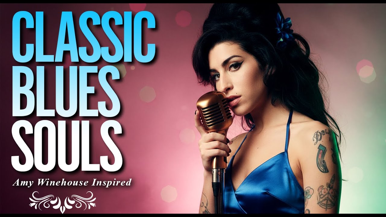 New Amy Winehouse-Inspired Classic Blues Playlist | Full Album 2026 Love Heartbreak Songs