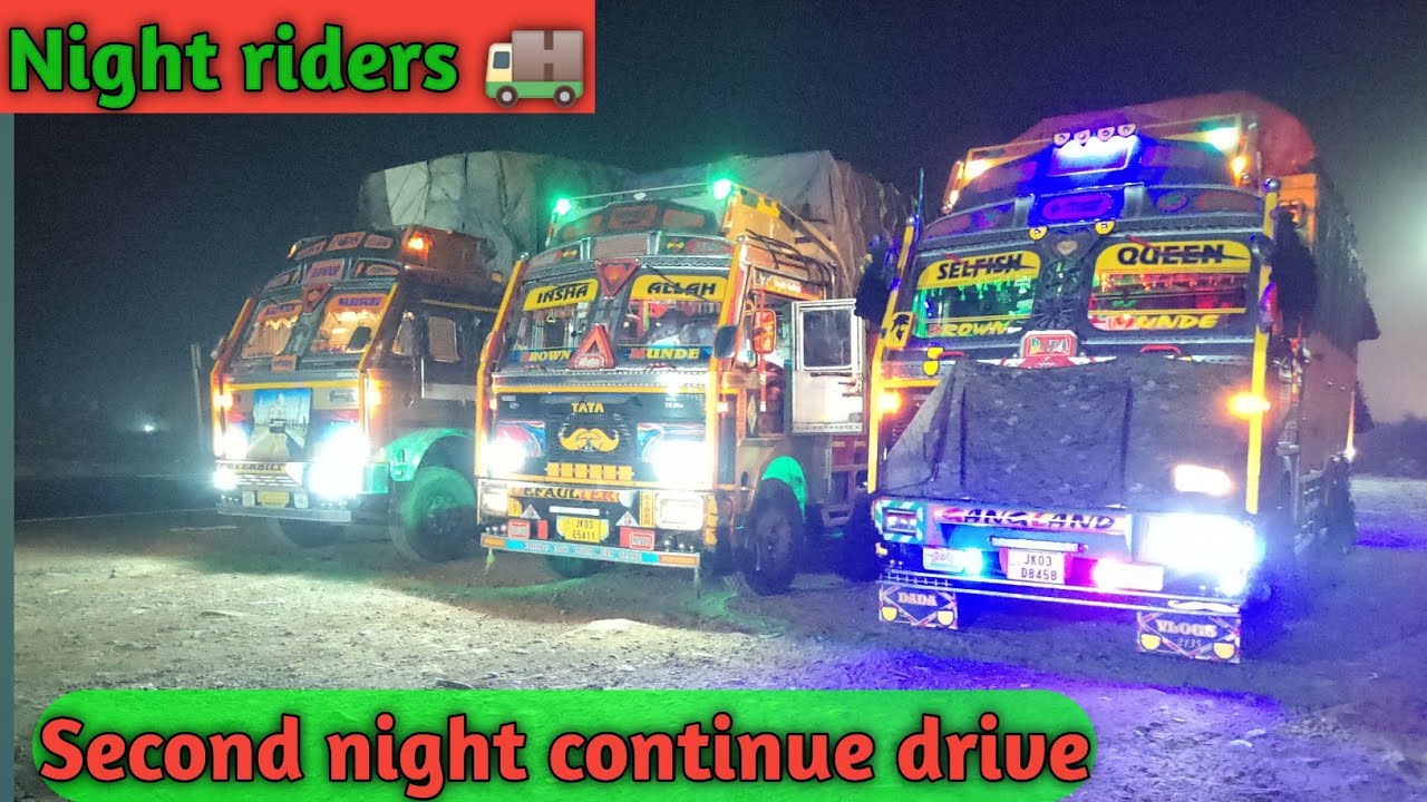 Second night continue drive 🔥🔥