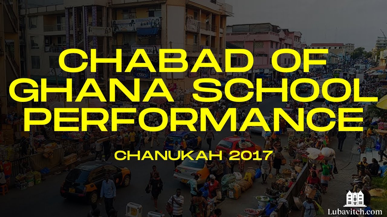 Chabad of Ghana Hebrew School Performance