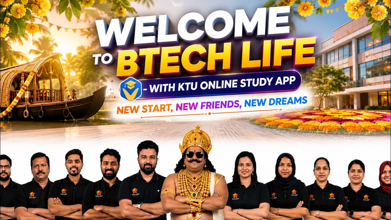 🎓 KTU B.Tech First Year 2026 - Everything Freshers Need to Know! - KTU 2024 SCHEME - Complete guide