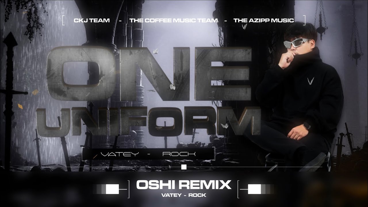 OSHI REmix - ONE UNIFORM - REMIX FULLLL 2$26
