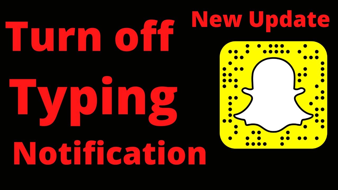 How to Turn off Snapchat Typing Notification ( 2022 )