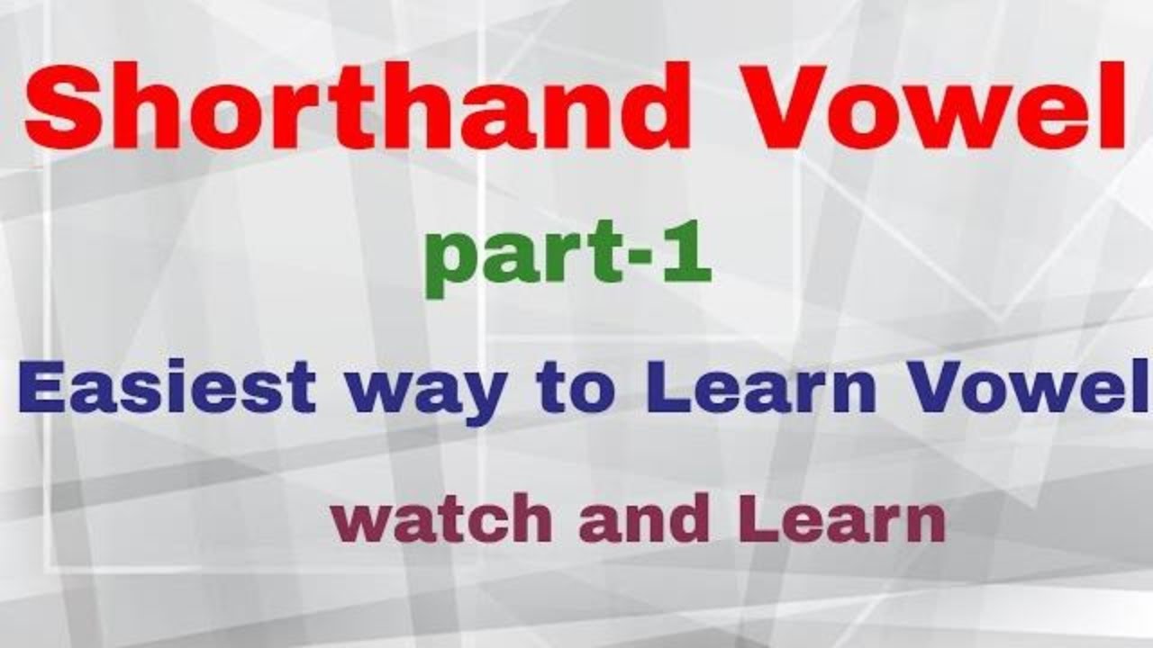 Shorthand Vowels || Long Vowel | short vowel || Vowels in English Shorthand Tutorial | Steno Vowels