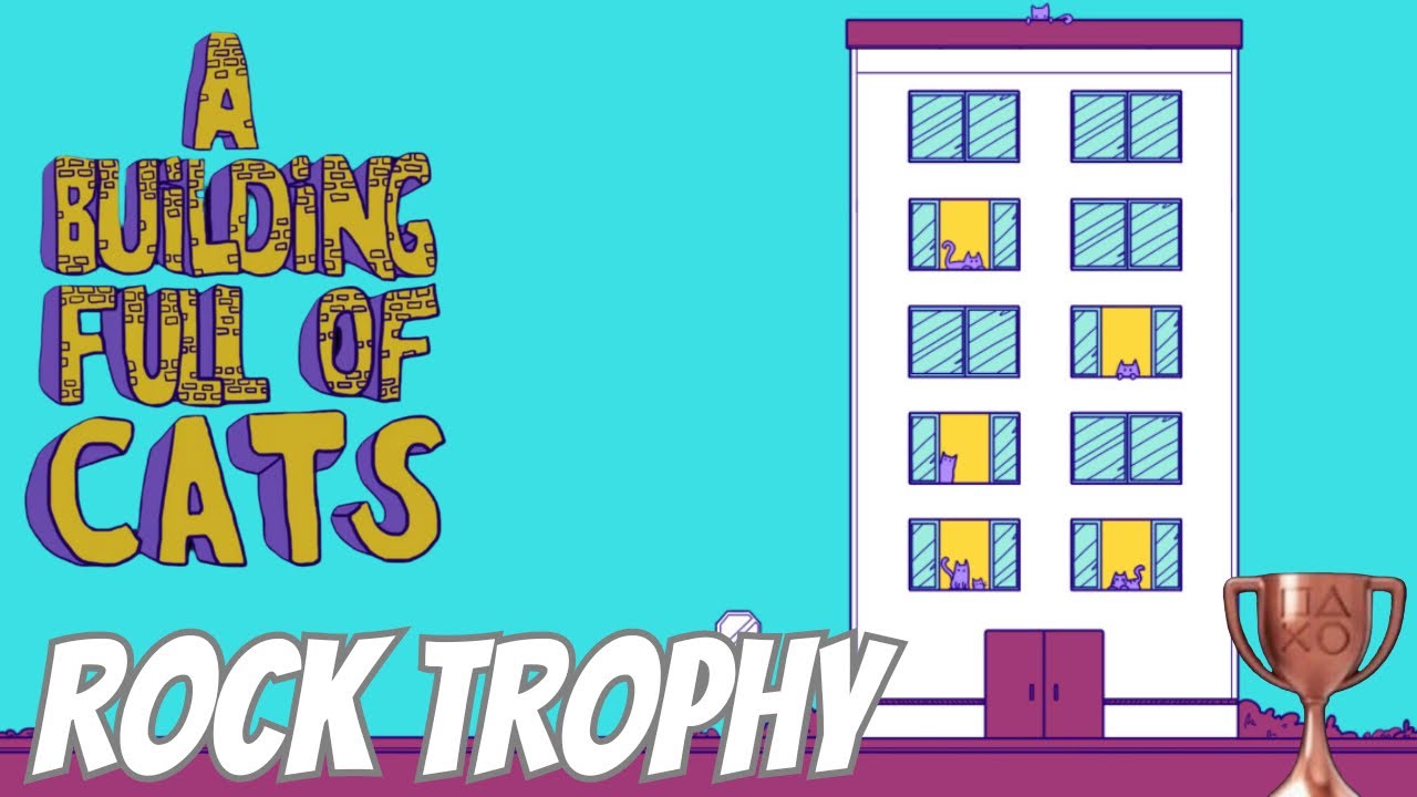 A Building Full of Cats Rock Trophy/Achievement