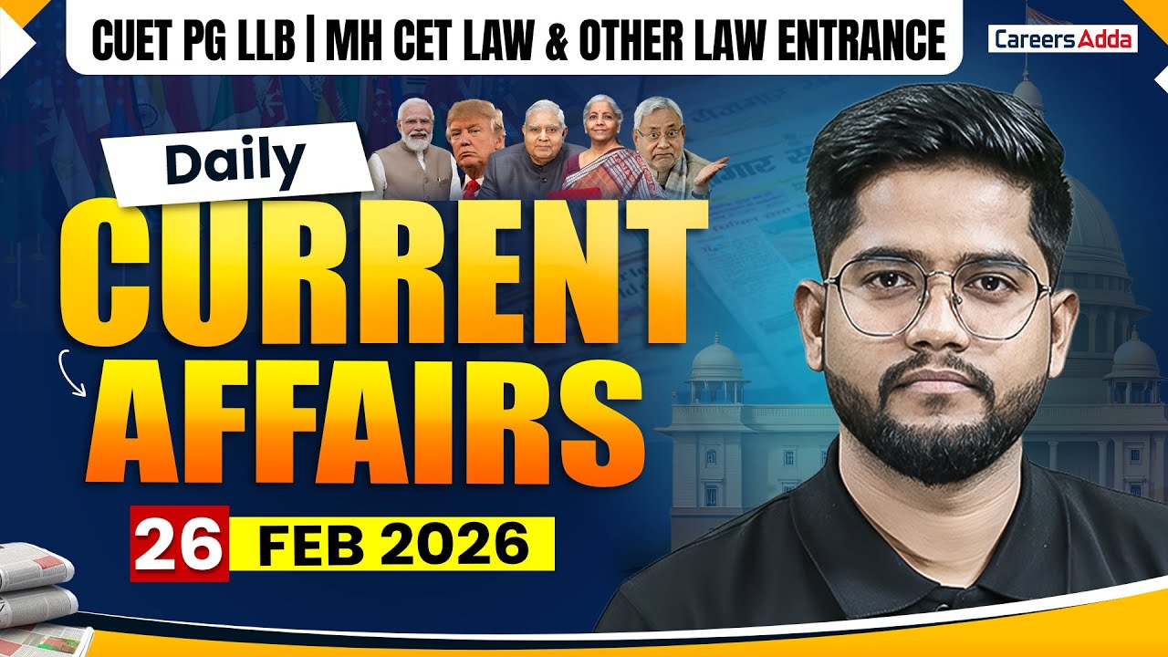 CUET PG LLB & MHCET Law 2026 Current Affairs | Daily News Analysis (26 Feb) by Rohit Sir