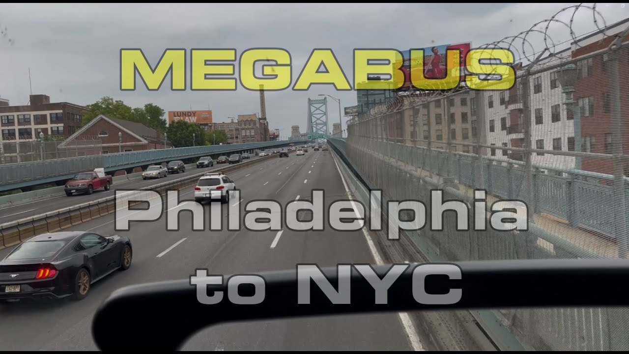 4K MEGABUS Philadelphia to NYC (June 3, 2023)