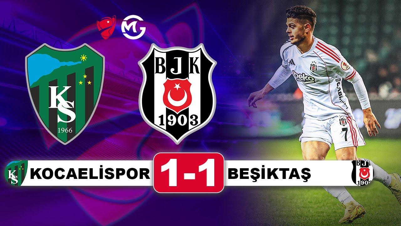 Kocaelispor 1-1 Beşiktaş / Ziraat Türkiye Kupası