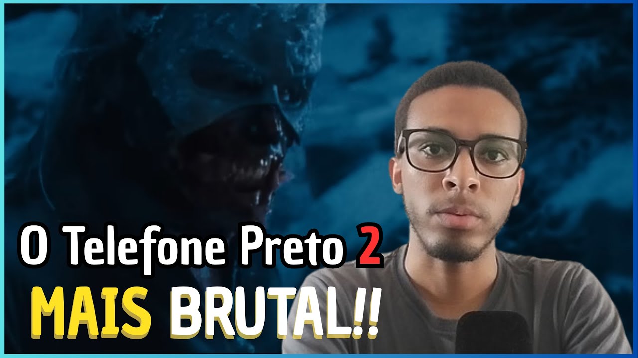 O TELEFONE PRETO 2  - TODA ESSA CONEXÃO FOI NECESSÁRIA?? (COM SPOILERS)