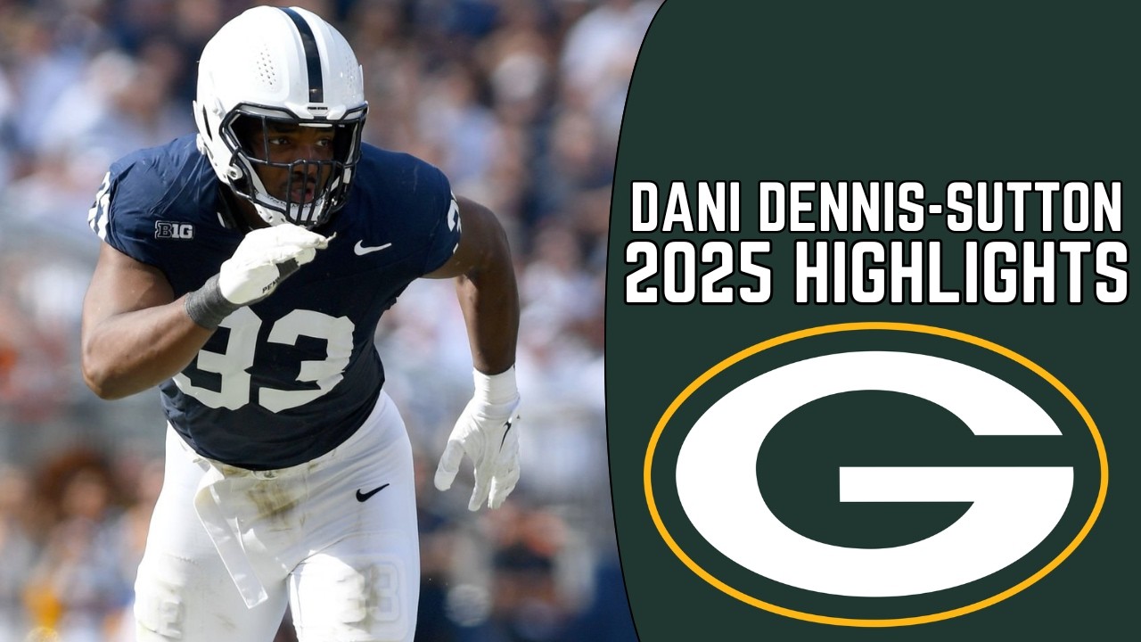 Dani Dennis Sutton Highlights 🔥 | Welcome to the Packers