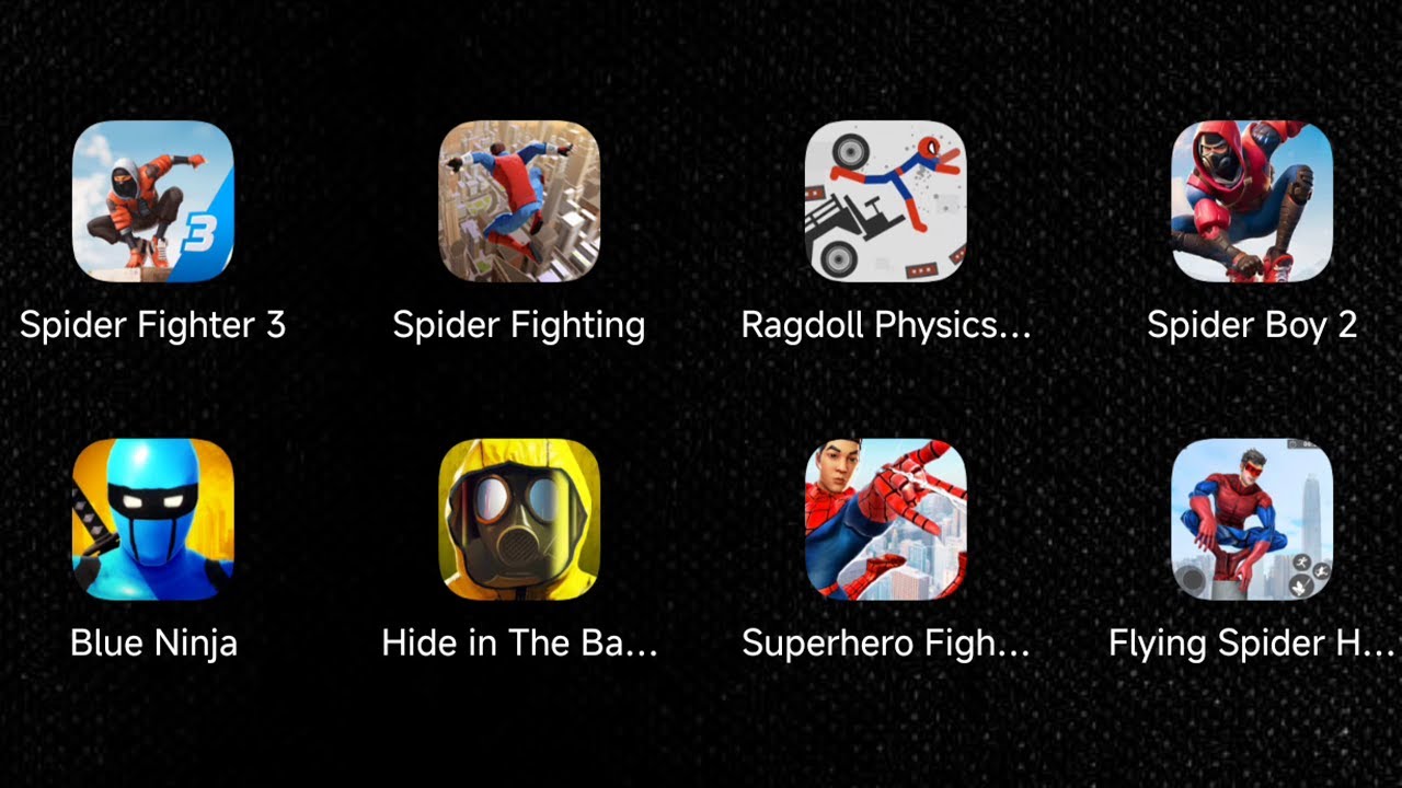 Spider Fighter 3, Spider Fighting, Ragdoll Physics Simulator, Spider Boy 2, Blue Ninja...