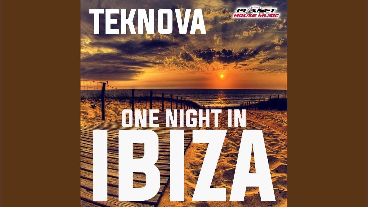 One Night In Ibiza (Original Mix)